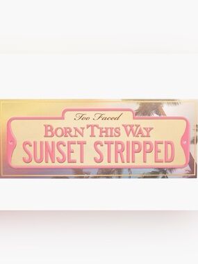TOO FACED | Born This Way - Sunset Stripped Eyeshadow Palette